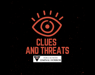 Clues and Threats – Optional rules for Managing threat and investigation