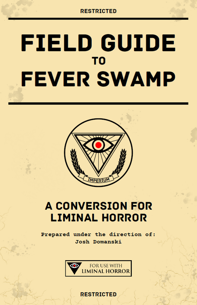 Field Guide to Fever Swamp