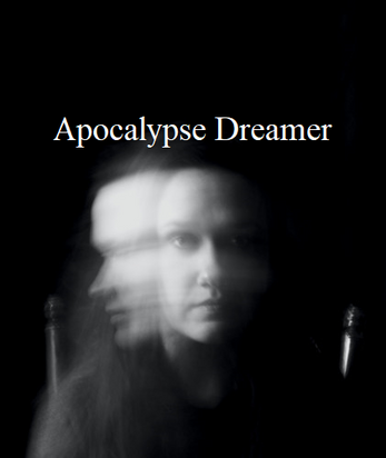 Apocalypse Dreamer