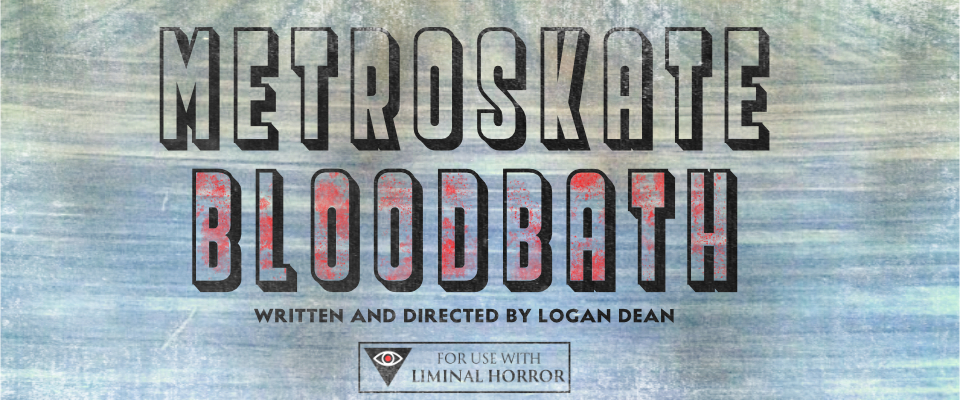 Metroskate Bloodbath (print)