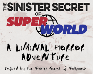 The Sinister Secret of Super World