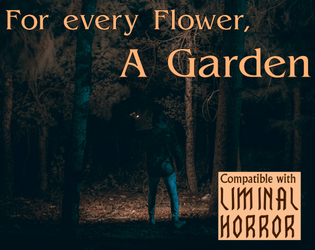 For Every Flower, A Garden