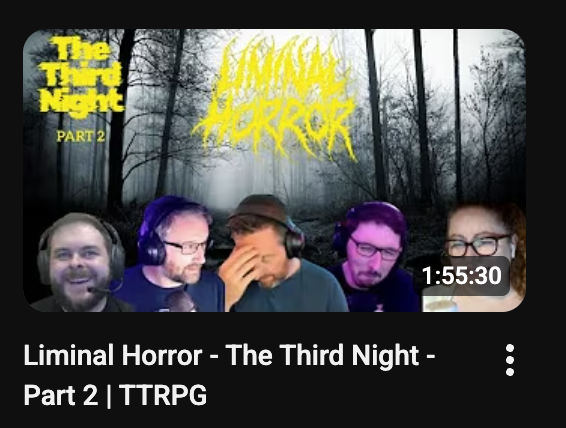 The Third Night, Part 2 (Actual Play)