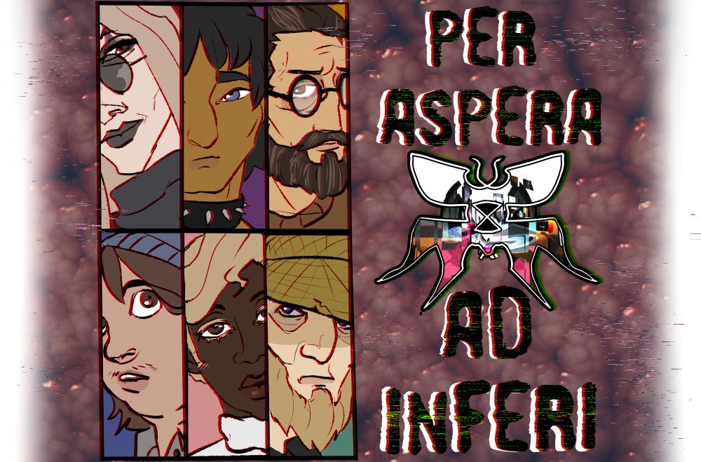 Per Aspera Ad Inferi